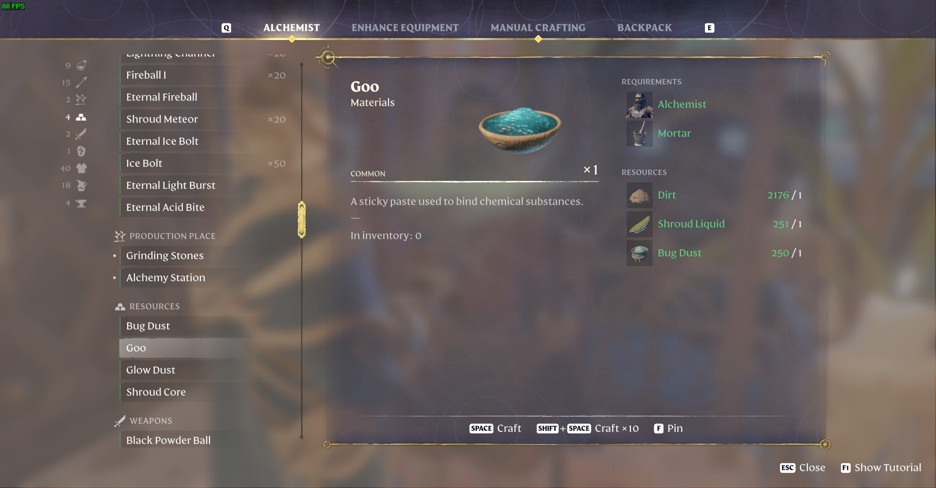 Mix Dirt, Shroud Liquid, and Bug Dust at the Alchemist to craft Goo.