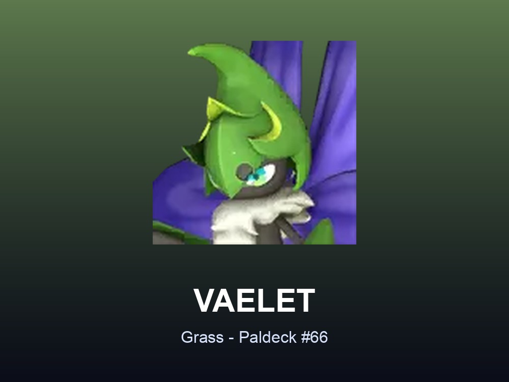 Vaelet hero card showing the Grass Pal Vaelet, Paldeck #66, against a forest green gradient.
