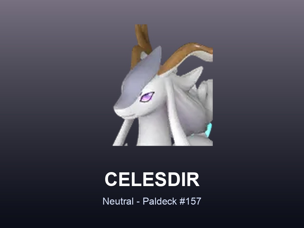 Celesdir hero card showing the Neutral Pal Celesdir, Paldeck #157, against a pale grey-violet gradient.