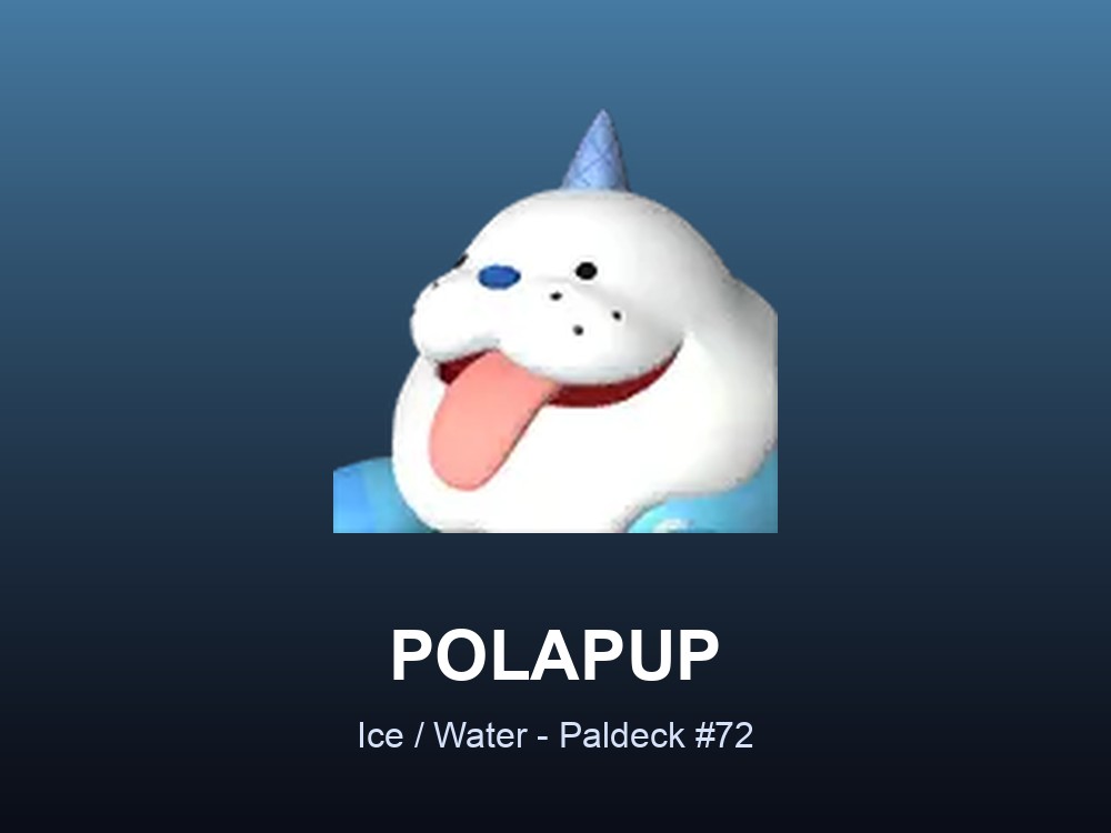 Polapup hero card showing the Ice and Water Pal Polapup, Paldeck #72, against a blue gradient.