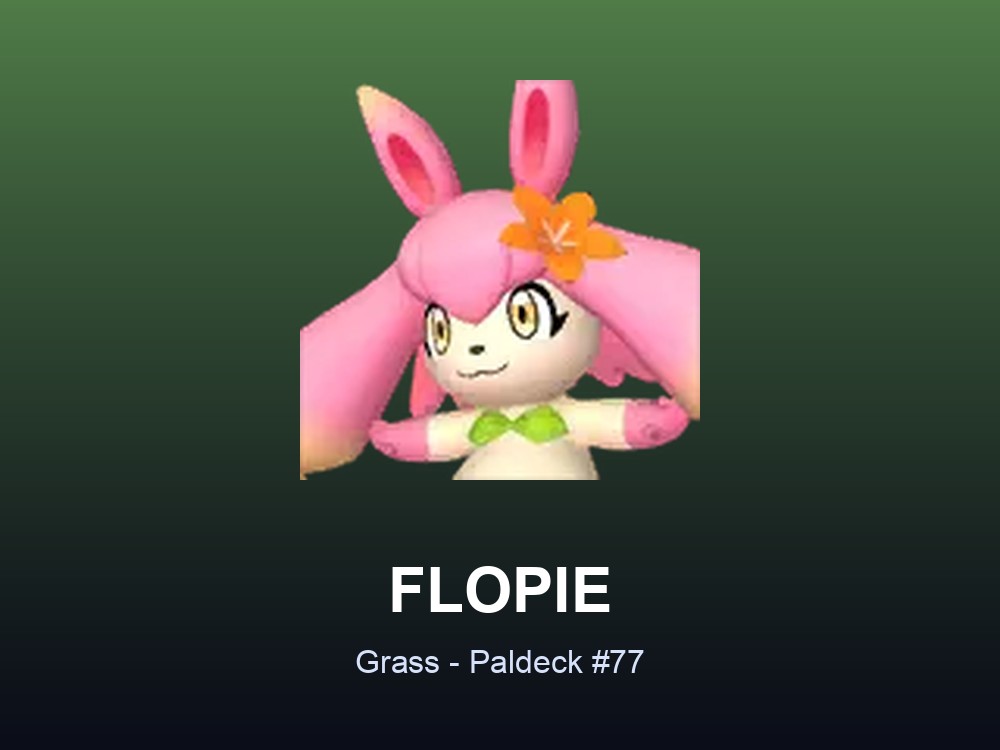 Flopie hero card showing the Grass Pal Flopie, Paldeck #77, against a green gradient.