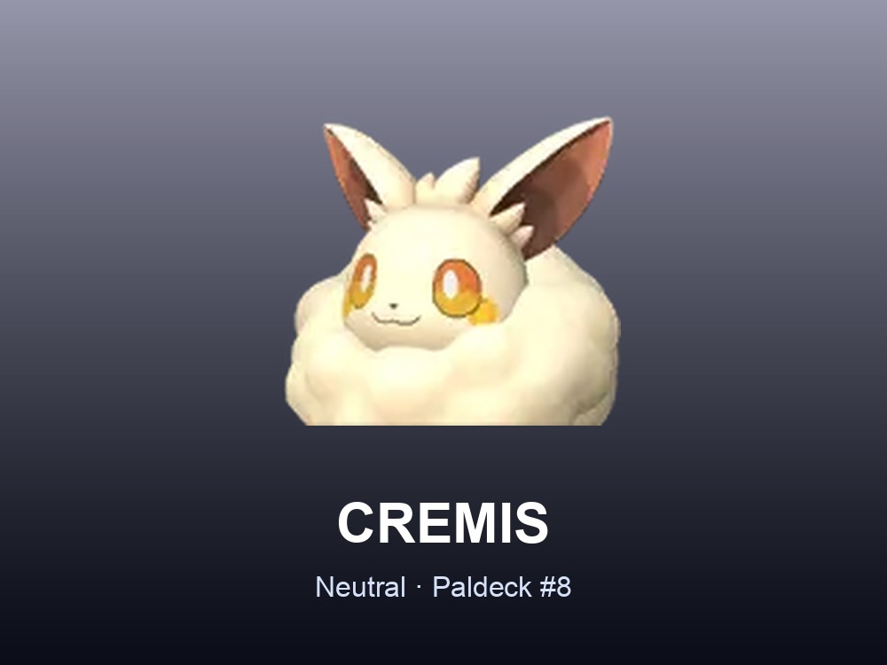 Cremis hero card showing the Neutral-element Pal Cremis, Paldeck #8, on a soft gray gradient.