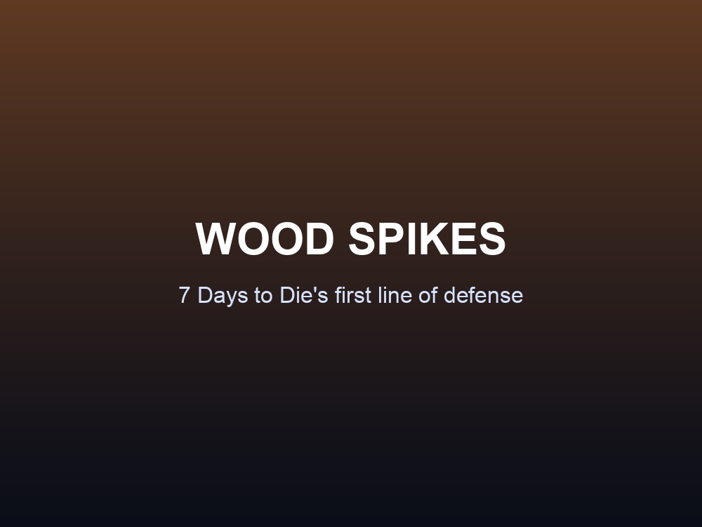 Wood Spikes overview card, built from the wiki's own infobox.